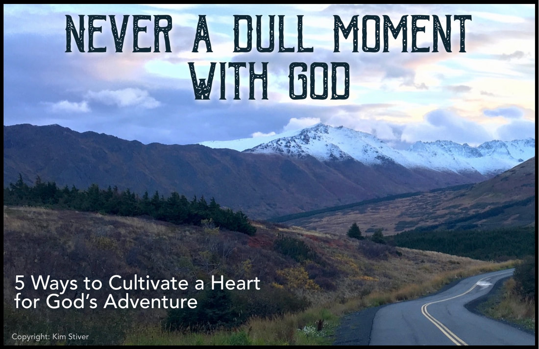 Life with God is an Adventure